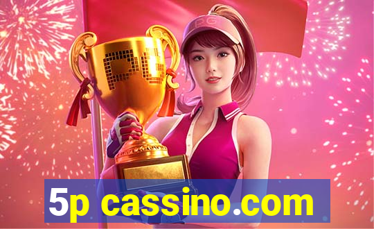 5p cassino.com